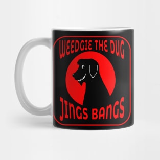 Weedgie The Dug -Jings Bangs Mug